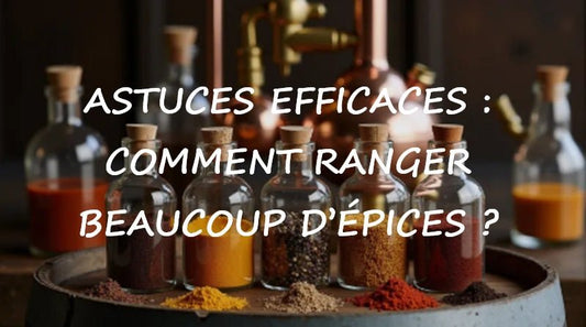 Blog astuces efficaces  comment ranger beaucoup d’épices