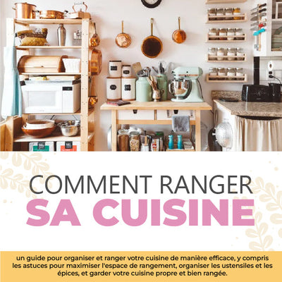 E-Ebook Comment ranger sa cuisine mon espace rangement